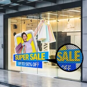 Perforated Window Sign