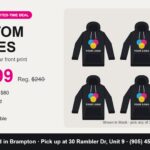 6 custom hoodies with your full colour logo for $159.99, limited-time deal, printed in Brampton